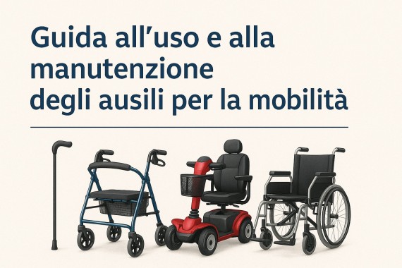 Guida all’uso e alla manutenzione degli ausili per la mobilità